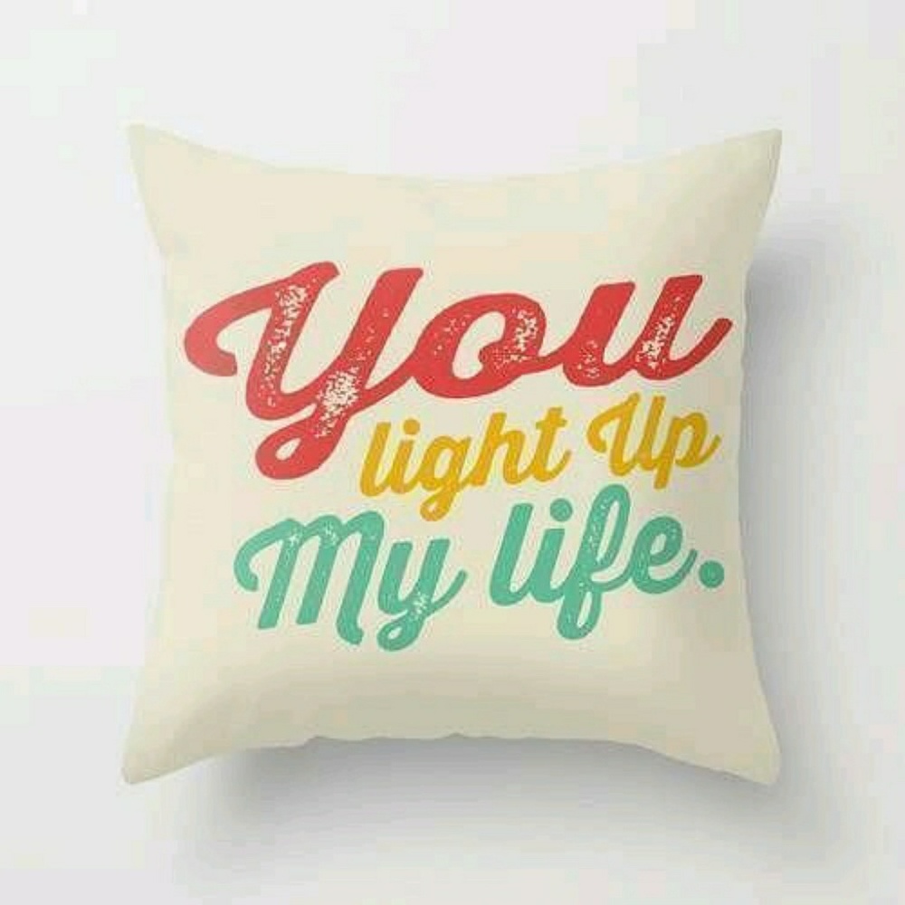 You Light Up My Life Pillow Case